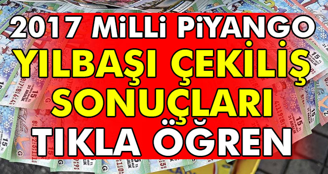 Milli piyango çekilişi canlı izle! 2017 yılbaşı özel çekilişini canlı izleyin.. (Milli piyango çekilişi hangi kanalda)