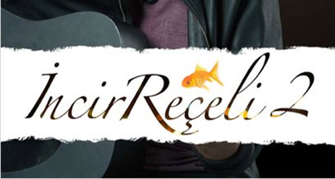 'İncir Reçeli 2' ve 8 yeni film sinemalarda